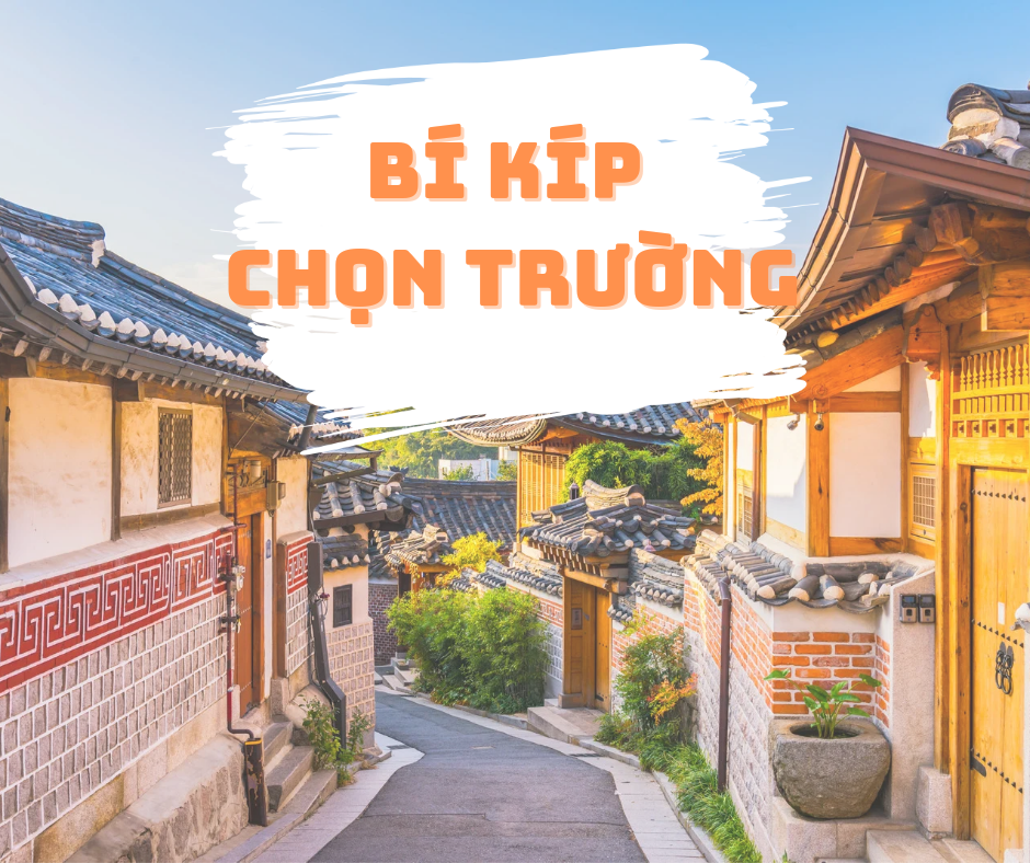 BÍ KÍP CHỌN TRƯỜNG